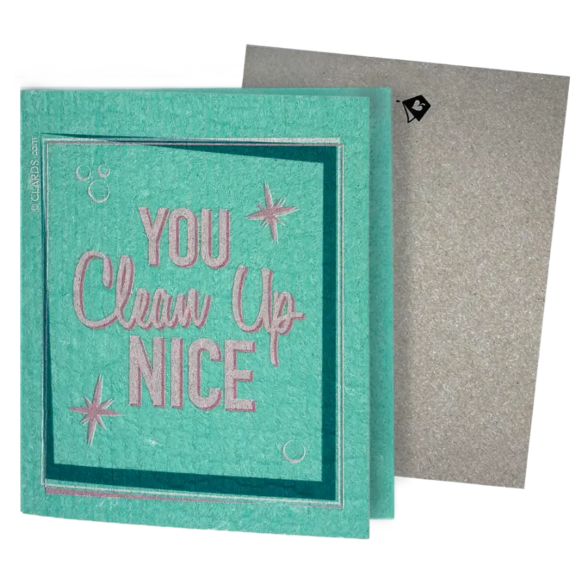 Green greeting card with text You Clean Up Nice –Greeting Clard Turns to Swedish Sponge cloth soakitup.shop