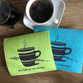 Load image into Gallery viewer, you fuel up my senses—coffee in teal - Swedish Dishcloths
