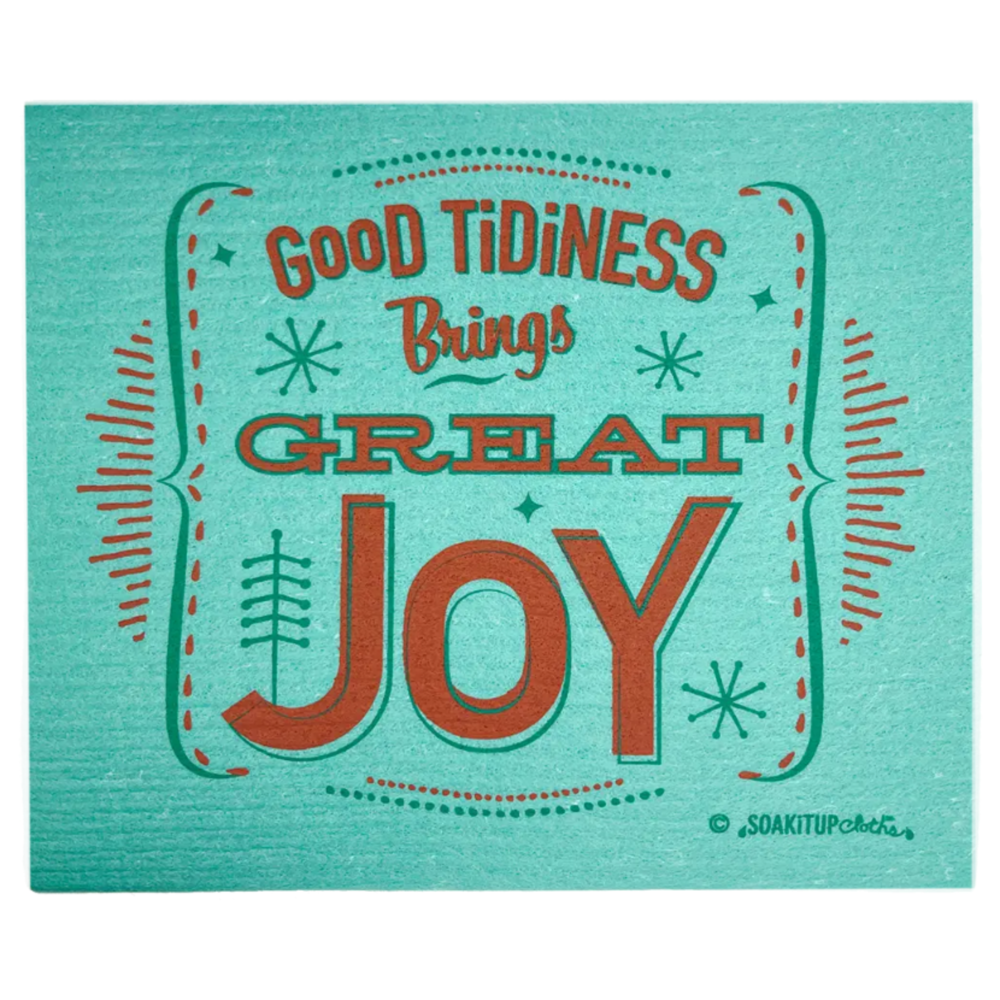 Good Tidiness Brings Great Joy - Swedish Dishcloths