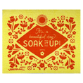 Load image into Gallery viewer, It’s a Beautiful Day Soak it Up! - Yellow - Swedish
