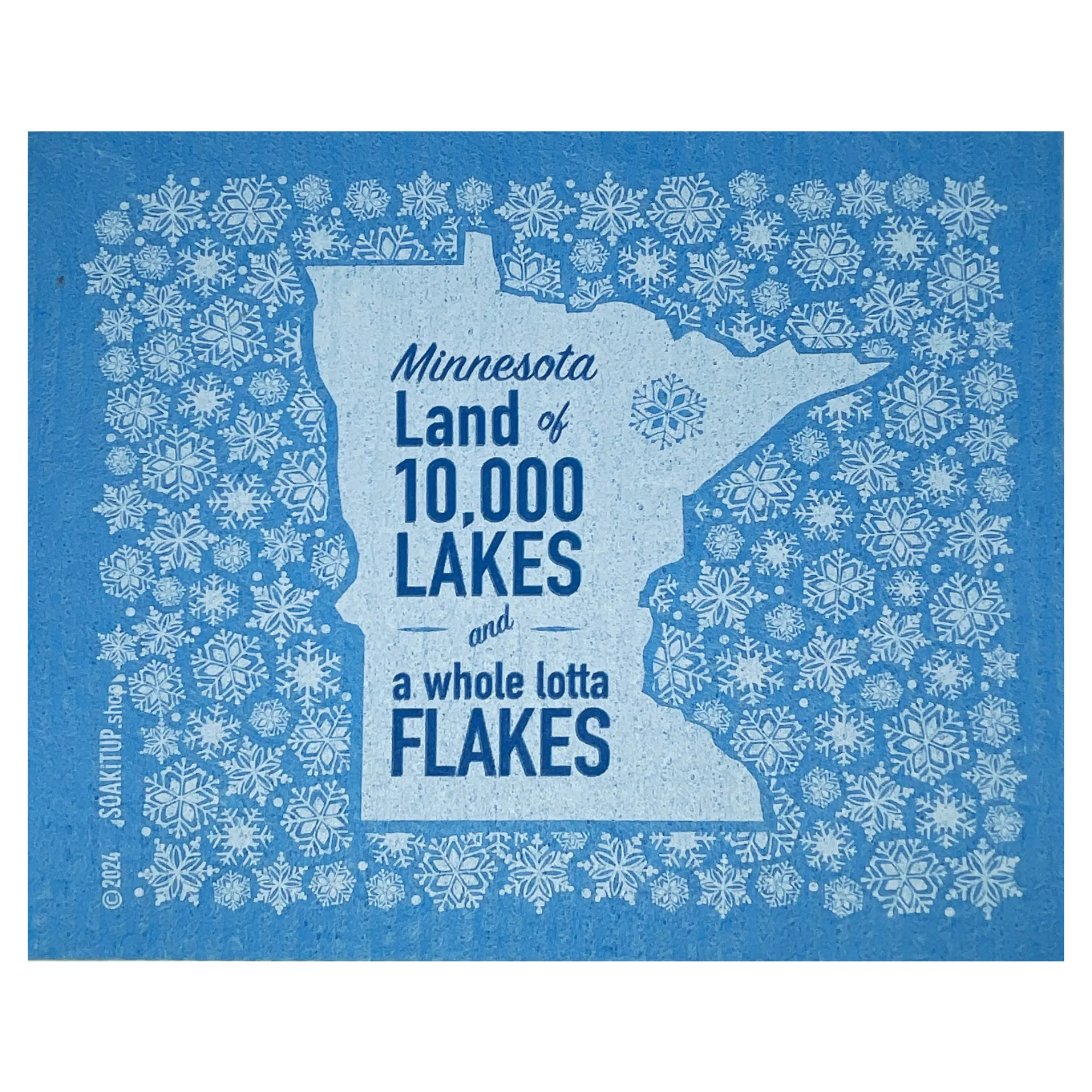 Minnesota Land of 10,000 Lakes and a Whole Lotta Flakes