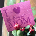 Load image into Gallery viewer, Bright pink I heart my beautiful MOM - Swedish Dishcloths from soakitup.shop
